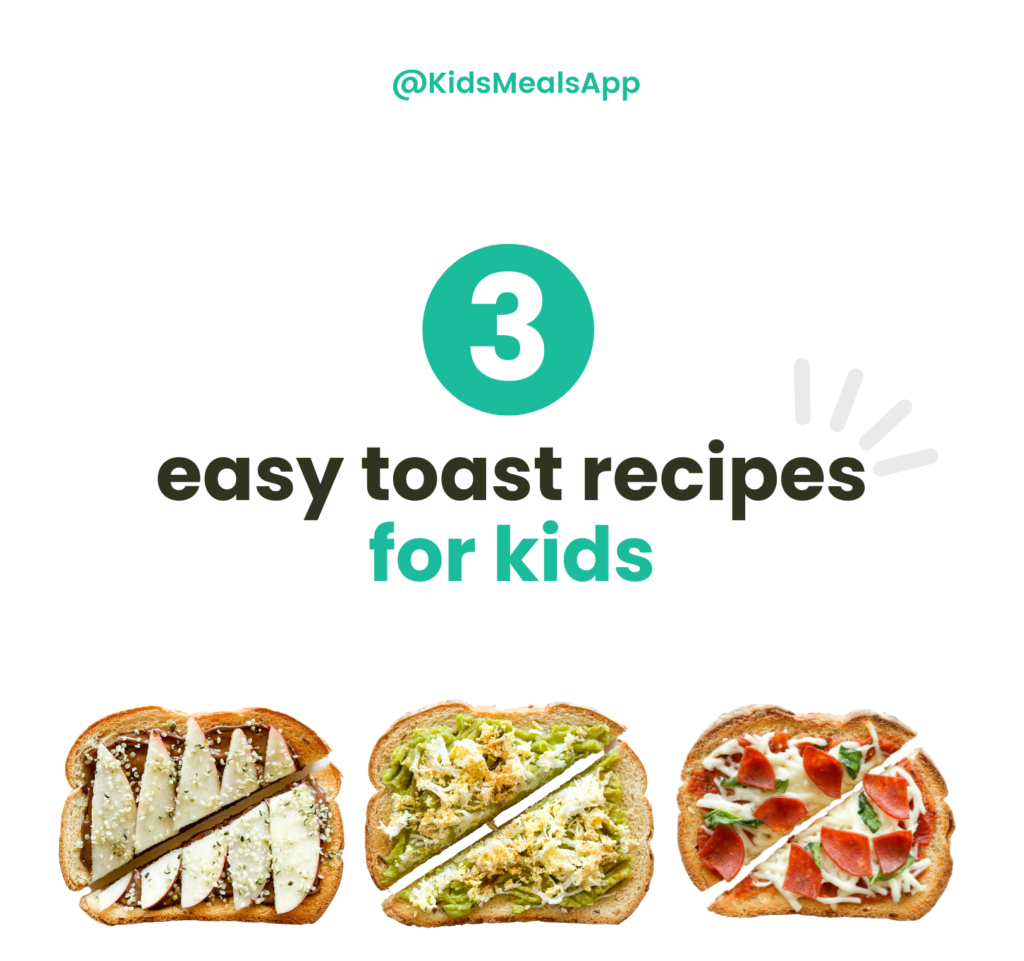 3 easy toast recipes your kids will love